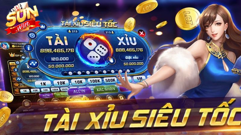 Tài xỉu siêu tốc Sunwin